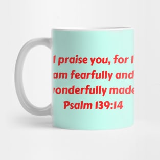 Bible Verse Psalm 139:14 Mug